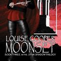 Cover Art for 9781594264467, Moonset by Louise Cooper