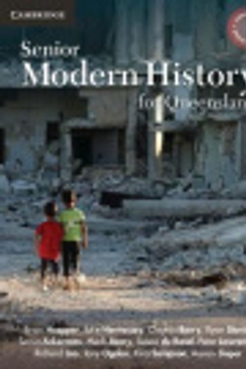 Cover Art for 9781108657266, Senior Modern History for Queensland Units 1-4 Digital (Code) by Brian Hoepper, Julie Hennessey, Clayton Barry, Ryan Slavin