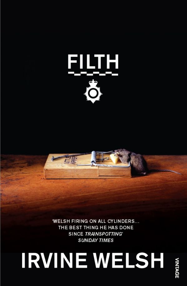 Cover Art for 9780099591115, Filth by Irvine Welsh
