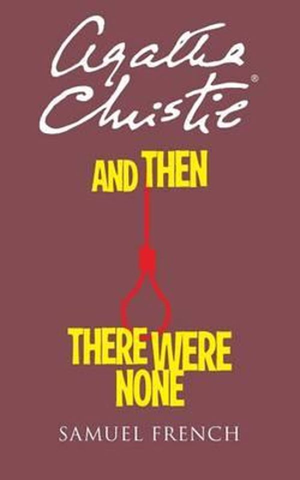 Cover Art for 9780573702310, And Then There Were None by Agatha Christie