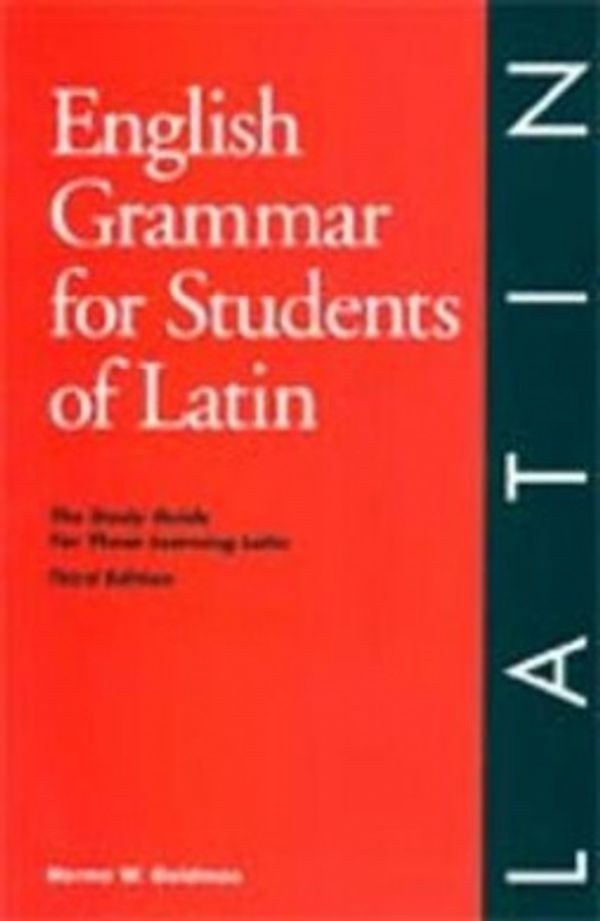 Cover Art for 9780934034340, English Grammar for Students of Latin by Norma Goldman