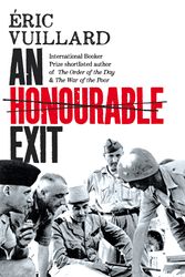 Cover Art for 9781035003976, An Honourable Exit by Eric Vuillard