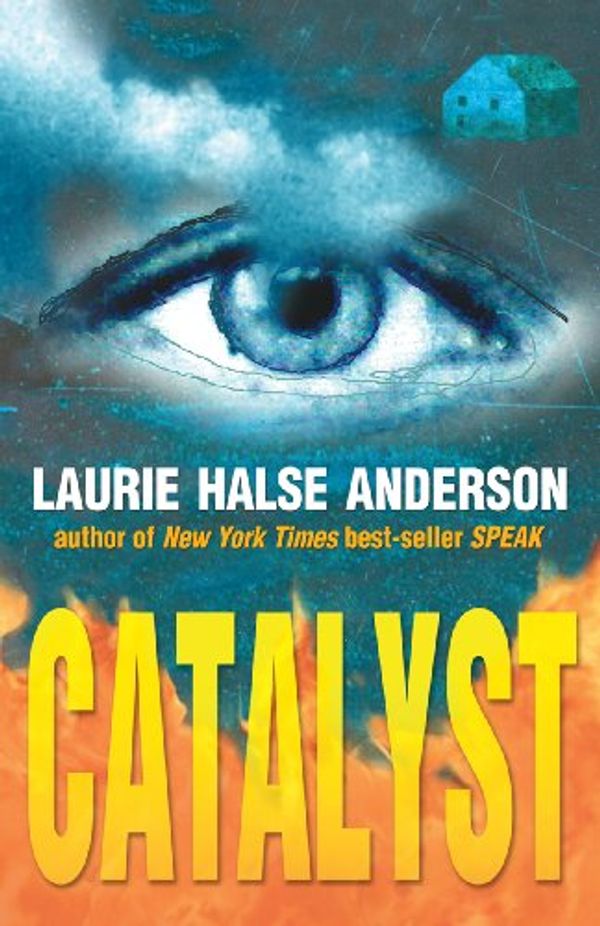 Cover Art for 9780613705752, Catalyst by Laurie Halse Anderson