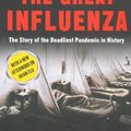 Cover Art for B00IGYO3MI, The Great Influenza: The Story of the Deadliest Pandemic in History by John M. Barry(2005-10-04) by John M. Barry