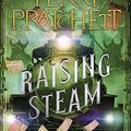 Cover Art for B00DSO9RMC, Raising Steam: (Discworld novel 40) (Discworld series) by Terry Pratchett