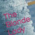 Cover Art for 9781728830001, The Blonde Lady by Maurice LeBlanc