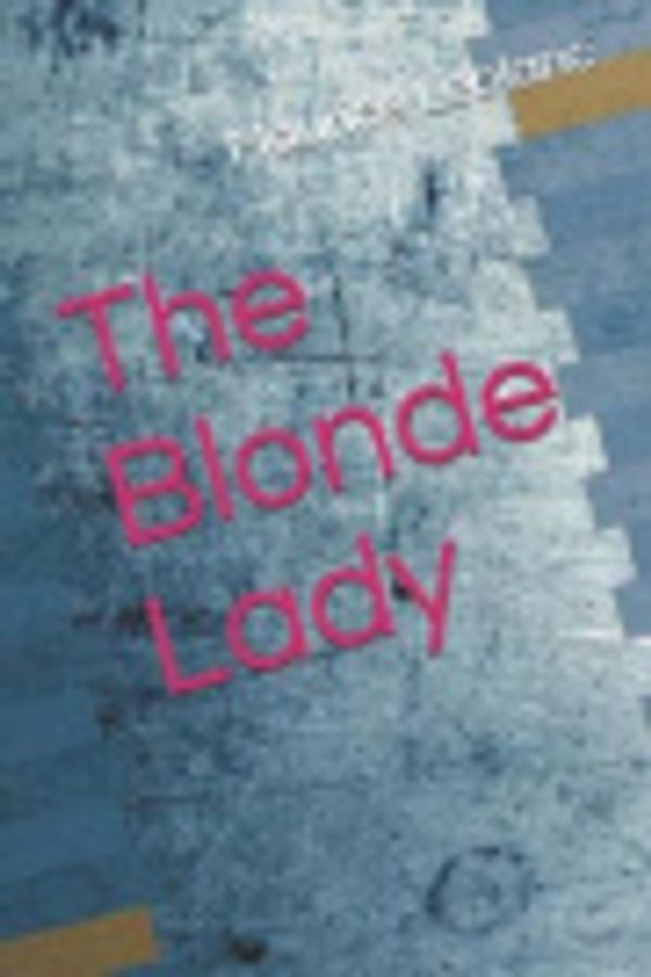 Cover Art for 9781728830001, The Blonde Lady by Maurice LeBlanc