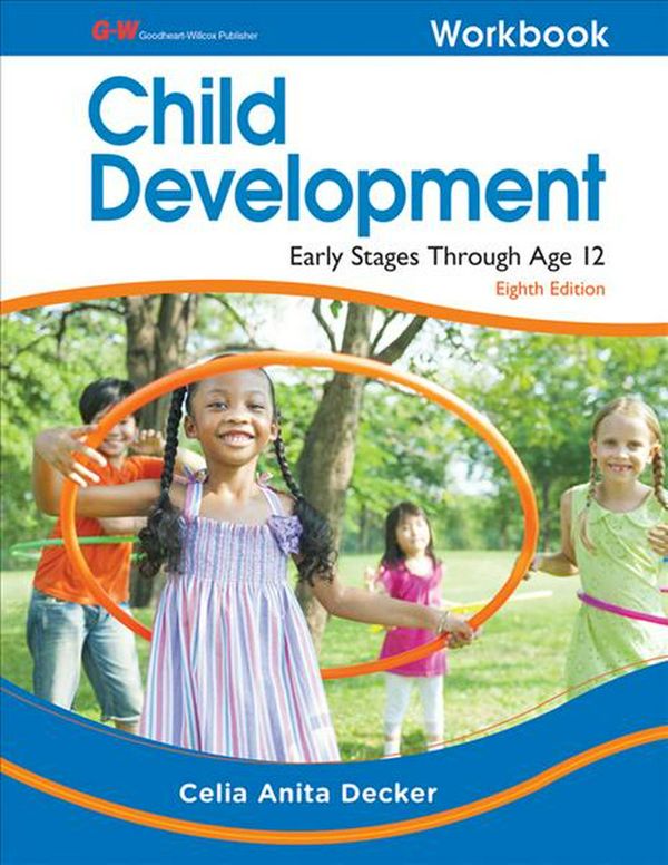 Cover Art for 9781631260391, Child Development: Early Stages Through Age 12 by Celia Anita Decker