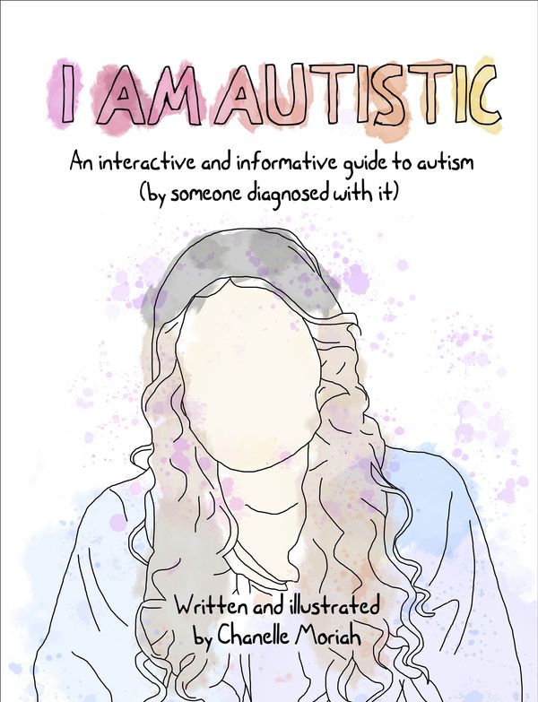 Cover Art for 9781991006066, I am Autistic by Chanelle Moriah
