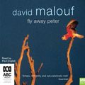 Cover Art for 9780655603078, Fly Away Peter by David Malouf