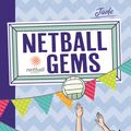 Cover Art for 9780143781141, Netball Gems 5: Aim for the Top by Aleesah Darlison