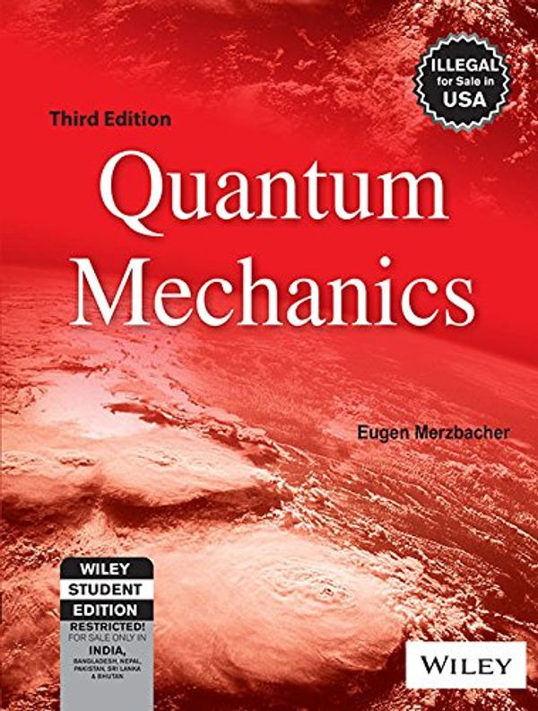 Cover Art for 9788126533176, Quantum Mechanics, 3rd Ed by Eugen Merzbacher