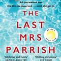 Cover Art for 9780008272951, The Last Mrs Parrish by Liv Constantine
