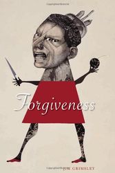 Cover Art for 9780292716698, Forgiveness (James A. Michener Fiction Series) by Jim Grimsley