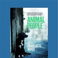 Cover Art for 9781459628229, Animal People by Wood