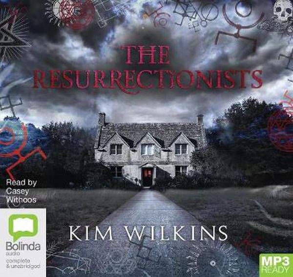Cover Art for 9780655654599, The Resurrectionists by Kim Wilkins