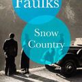 Cover Art for 9781786330192, Snow Country by Sebastian Faulks