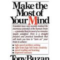 Cover Art for 9780671476311, Make the Most of Your Mind by Tony Buzan