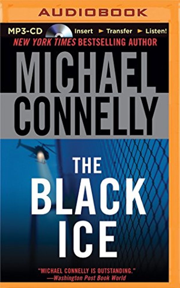 Cover Art for 9781491542965, The Black Ice (Harry Bosch) by Michael Connelly