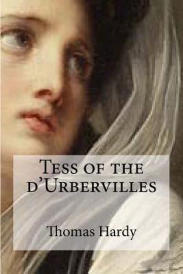 Cover Art for 9781530293629, Tess of the D'Urbervilles by Thomas Hardy