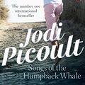 Cover Art for 9781760112677, Songs of the Humpback Whale by Jodi Picoult