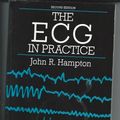 Cover Art for 9780443045066, The ECG in Practice by John R. Hampton