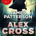Cover Art for 9783734101809, Alex Cross - Run: Thriller by James Patterson