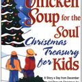 Cover Art for 9780757300387, Chicken Soup for the Soul Christmas Kids by Jack Canfield, Mark Victor Hansen, Patty Hansen, Irene Dunlap