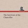 Cover Art for 9783849161903, The Survivors of the Chancellor by Jules Verne