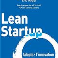 Cover Art for 9782744066405, Lean Startup : Adoptez l'innovation continue by Eric Ries