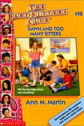 Cover Art for 9780785789314, Dawn and Too Many Sitters (Baby-Sitters Club) by Ann M. Martin