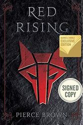 Cover Art for 9781984819314, Red Rising (Signed B&N Exclusive Book) (Red Rising Series #1) by Pierce Brown