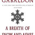 Cover Art for 9780440335658, A Breath of Snow and Ashes a Breath of Snow and Ashes a Breath of Snow and Ashes by Diana Gabaldon