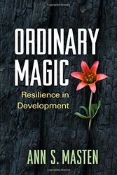 Cover Art for 9781462517169, Ordinary Magic: Resilience in Development by Ann S. Masten