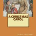 Cover Art for 9781536820942, A Christmas Carol by Charles Dickens