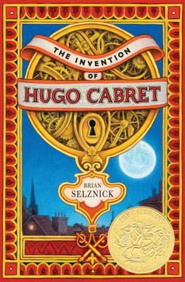 Cover Art for 9780439813785, The Invention of Hugo Cabret by Brian Selznick