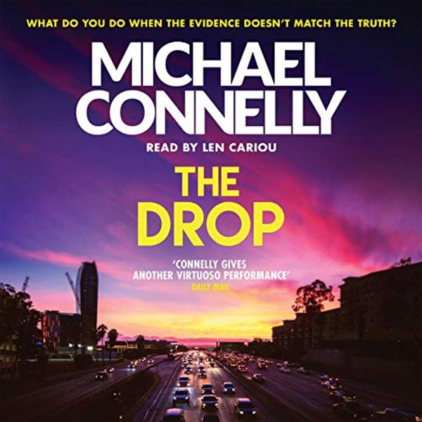 Cover Art for B00607BQ9Q, The Drop: A Harry Bosch Novel by Michael Connelly