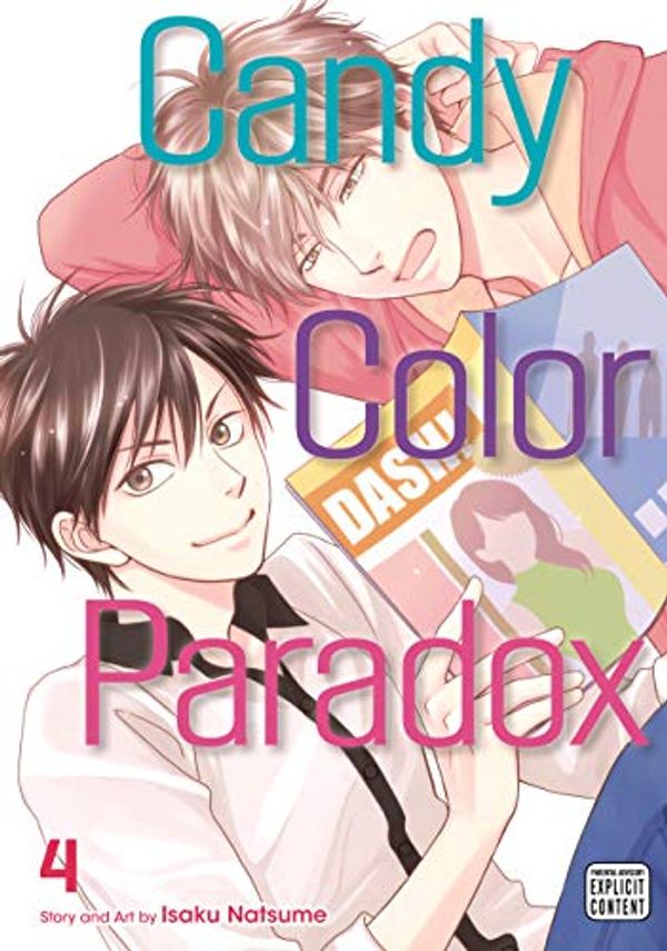 Cover Art for B081QZ9PLJ, Candy Color Paradox, Vol. 4 (Yaoi Manga) by Natsume, Isaku
