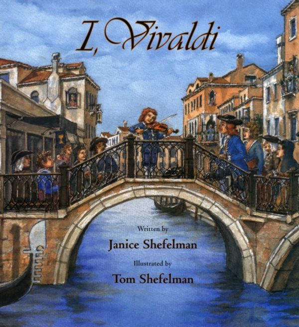 Cover Art for 9780802853189, I, Vivaldi by Janice Shefelman