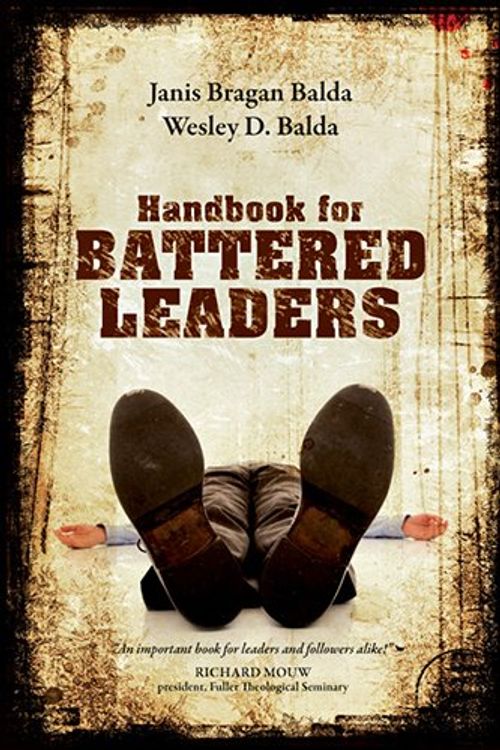 Cover Art for 9780830856787, Handbook for Battered Leaders by Janis Bragan Balda