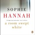Cover Art for 9780143177340, A Room Swept White by Sophie Hannah
