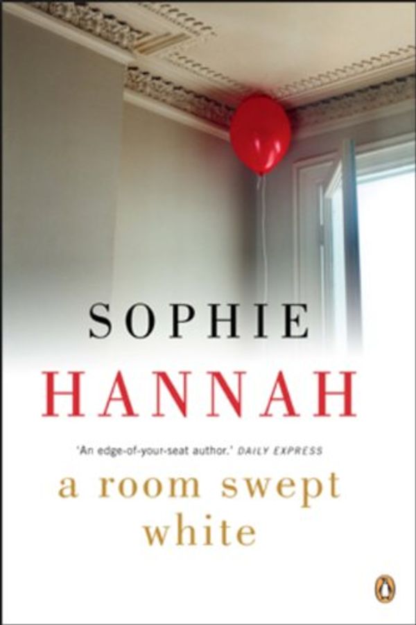 Cover Art for 9780143177340, A Room Swept White by Sophie Hannah