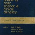 Cover Art for 9781550092004, Review of Basic Science and Clinical Dentistry: Basic Science v. 1 by Jack E. Wells