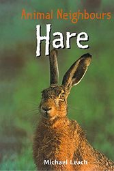 Cover Art for 9780750250740, Hare (Animal Neighbours) by Michael Leach