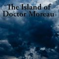 Cover Art for 9781633842427, The Island of Doctor Moreau by H.G. Wells