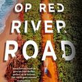 Cover Art for 9789026174148, Vermist op Red River Road by Anna Downes