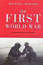 Cover Art for 9780192853622, The First World War by Michael Howard