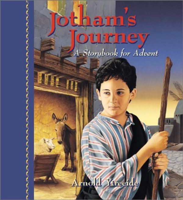 Cover Art for 9781569552025, Jotham's Journey by Arnold Ytreeide