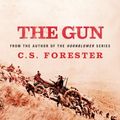 Cover Art for 9780752864402, The Gun by C. S. Forester