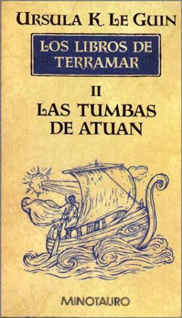 Cover Art for 9788445071373, Tumbas de Atuan, Las (Spanish Edition) by Le Guin, Ursula K.